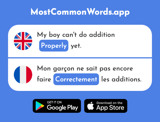 Properly - Correctement (The 2930th Most Common French Word)