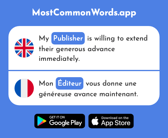 Publisher, editor - Éditeur (The 2183rd Most Common French Word)