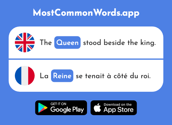 Queen - Reine (The 2809th Most Common French Word)