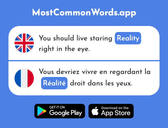 Reality - Réalité (The 532nd Most Common French Word)