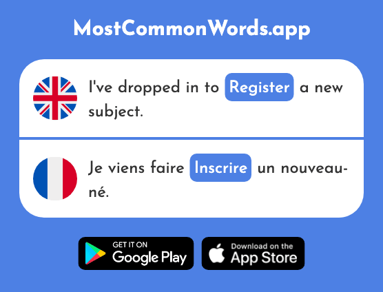 Register, write down - Inscrire (The 1004th Most Common French Word)