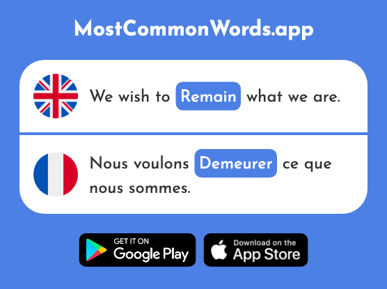 Remain, live - Demeurer (The 748th Most Common French Word)