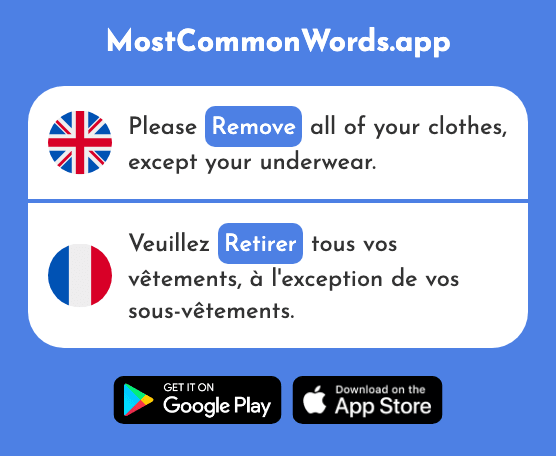 Remove, withdraw - Retirer (The 657th Most Common French Word)