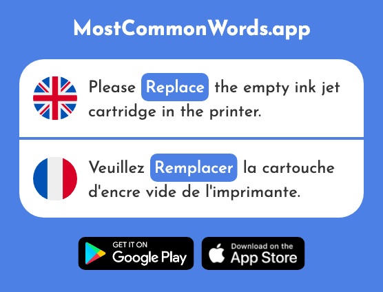 Replace - Remplacer (The 448th Most Common French Word)