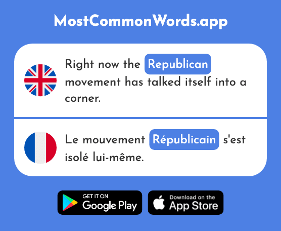Republican - Républicain (The 2718th Most Common French Word)