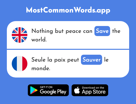 Rescue, save - Sauver (The 1213th Most Common French Word)