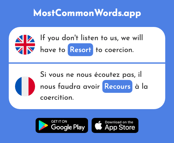 Resort, recourse - Recours (The 1693rd Most Common French Word)