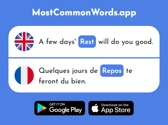 Rest - Repos (The 2731st Most Common French Word)