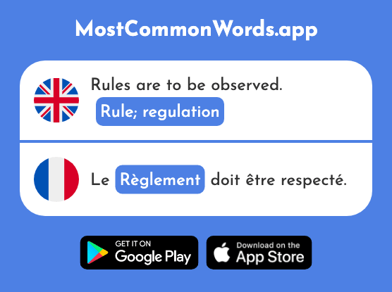 Rule, regulation - Règlement (The 1166th Most Common French Word)