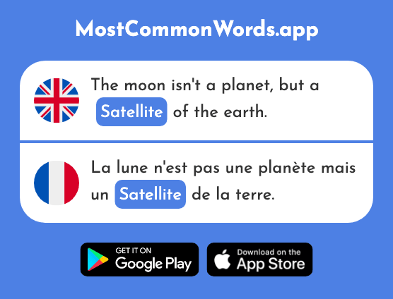 Satellite - Satellite (The 2200th Most Common French Word)