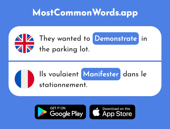 Show, demonstrate, display - Manifester (The 968th Most Common French Word)