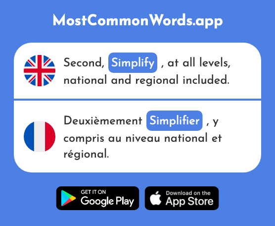 Simplify - Simplifier (The 2903rd Most Common French Word)