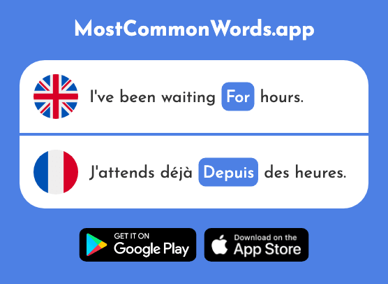 Since, for - Depuis (The 96th Most Common French Word)