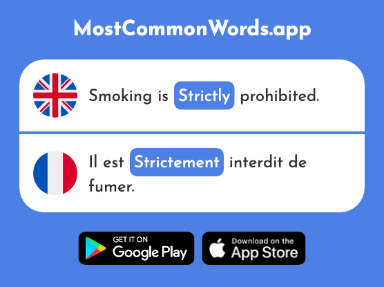 Strictly - Strictement (The 2813th Most Common French Word)