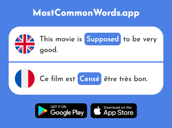 Supposed - Censé (The 2052nd Most Common French Word)