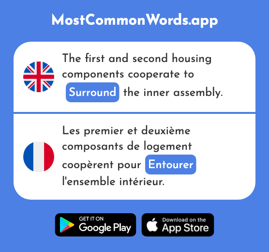 Surround - Entourer (The 1509th Most Common French Word)