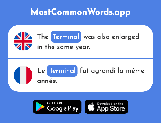 Terminal - Terminal (The 2525th Most Common French Word)