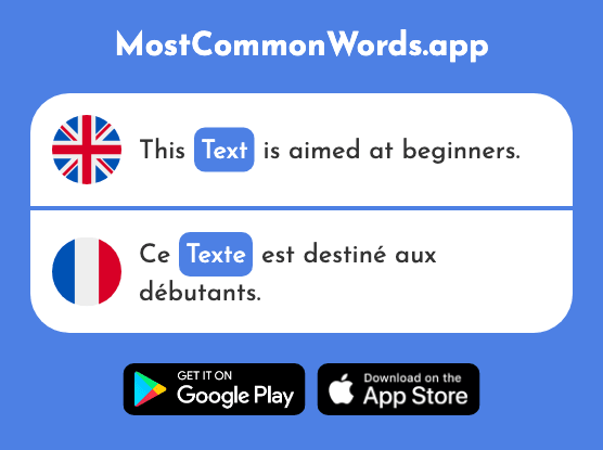 Text - Texte (The 631st Most Common French Word)