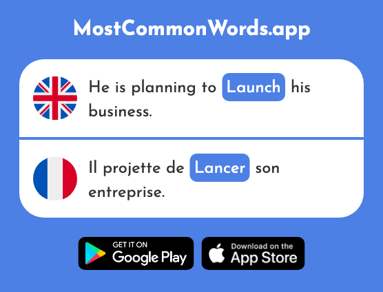 Throw, launch - Lancer (The 514th Most Common French Word)