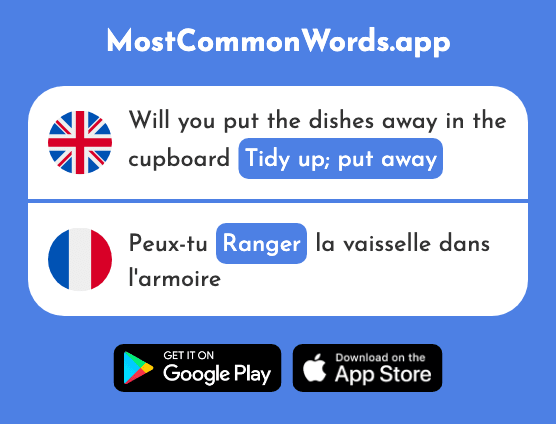 Tidy up, put away - Ranger (The 2774th Most Common French Word)