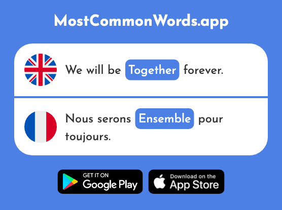 Together - Ensemble (The 124th Most Common French Word)
