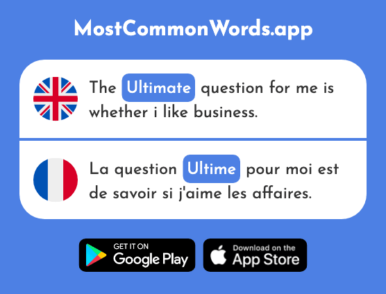 Ultimate - Ultime (The 2533rd Most Common French Word)
