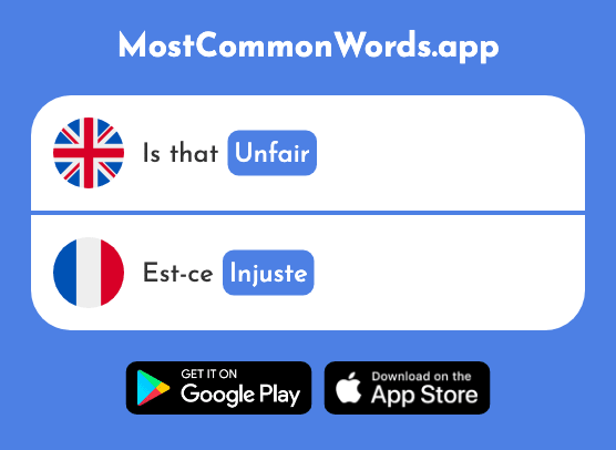Unfair, unjust - Injuste (The 2575th Most Common French Word)