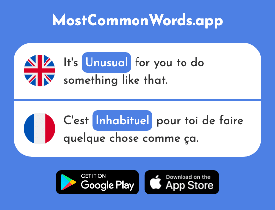 Unusual - Inhabituel (The 2733rd Most Common French Word)