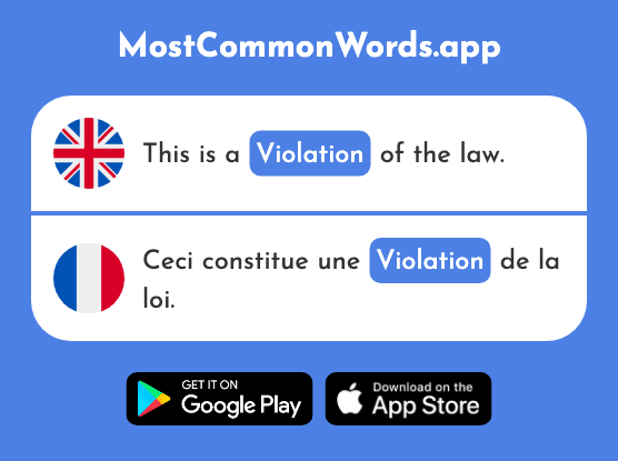 Violation, transgression - Violation (The 2814th Most Common French Word)