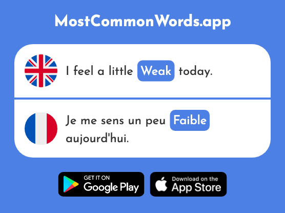 Weak - Faible (The 723rd Most Common French Word)