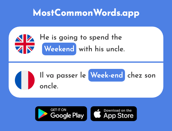 Weekend - Week-end (The 2475th Most Common French Word)