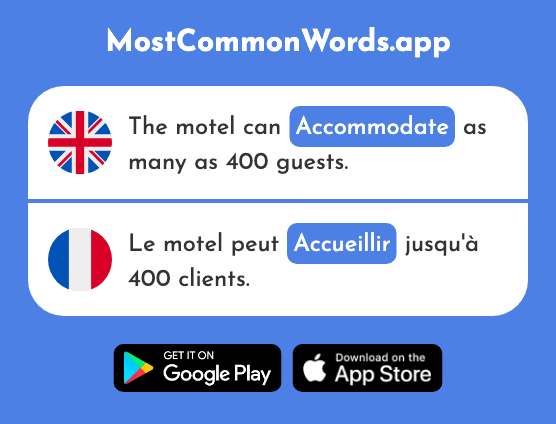 Welcome, greet, accommodate - Accueillir (The 1189th Most Common French Word)