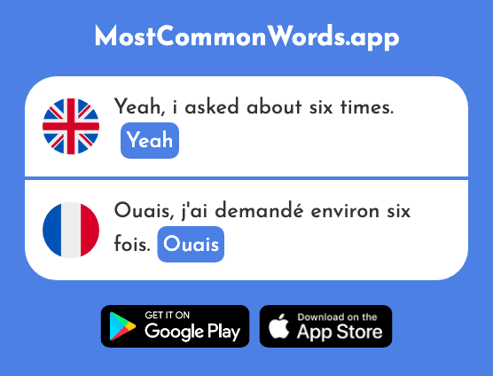 Yeah - Ouais (The 1928th Most Common French Word)