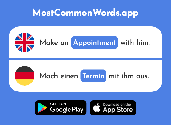 Appointment, date - Termin (The 2213th Most Common German Word)