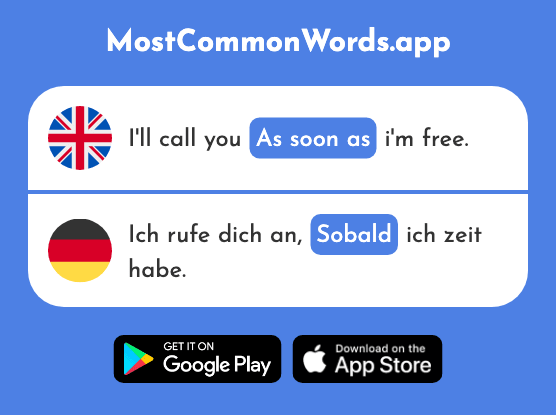 As soon as - Sobald (The 1685th Most Common German Word)
