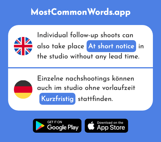 At short notice - Kurzfristig (The 1756th Most Common German Word)