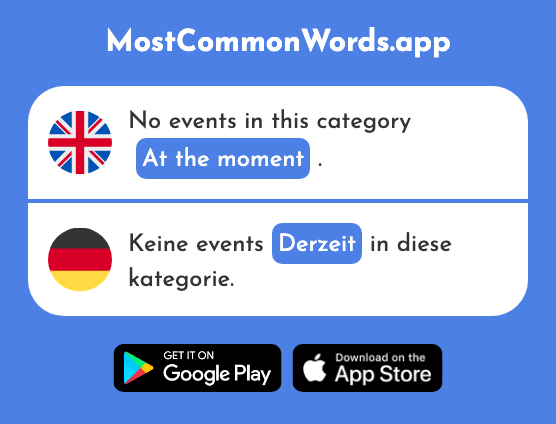 At the moment - Derzeit (The 676th Most Common German Word)