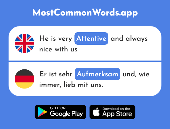 Attentive - Aufmerksam (The 2229th Most Common German Word)