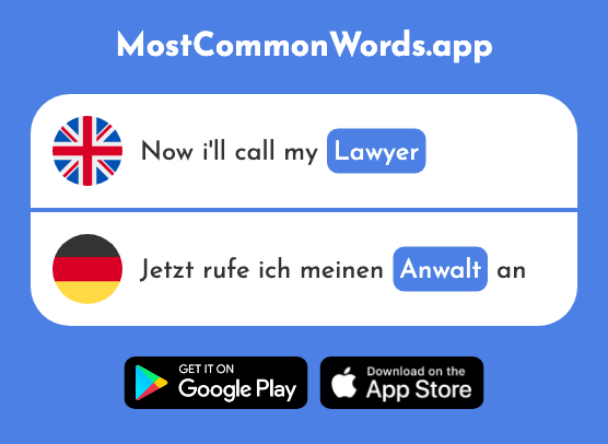 Attorney, lawyer - Anwalt (The 1887th Most Common German Word)