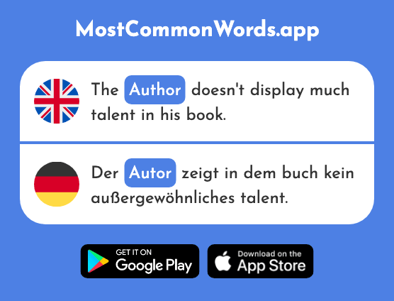 Author - Autor (The 723rd Most Common German Word)