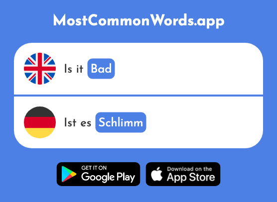 Bad, serious, worse - Schlimm (The 762nd Most Common German Word)