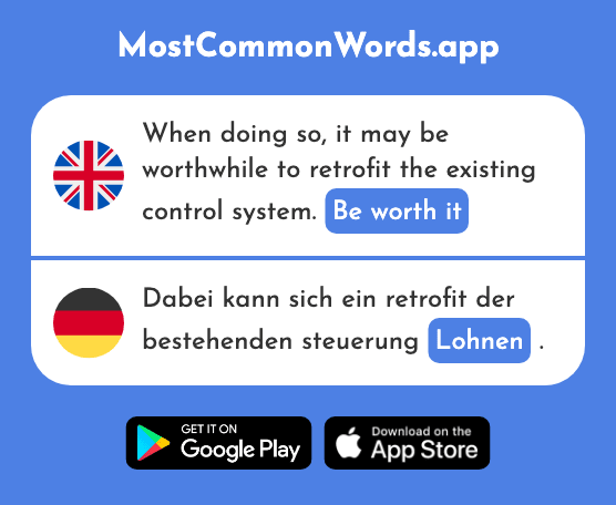 Be worth it - Lohnen (The 2103rd Most Common German Word)
