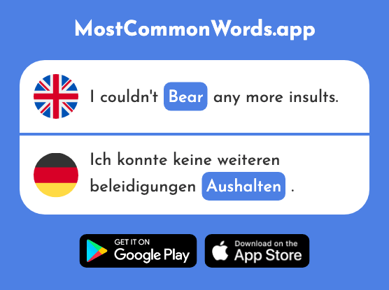 Bear, endure - Aushalten (The 2529th Most Common German Word)
