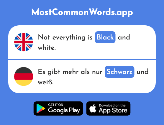 Black - Schwarz (The 474th Most Common German Word)