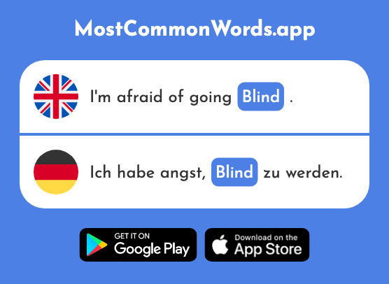 Blind - Blind (The 2679th Most Common German Word)