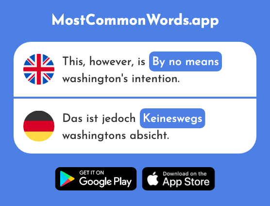By no means, not at all - Keineswegs (The 2531st Most Common German Word)