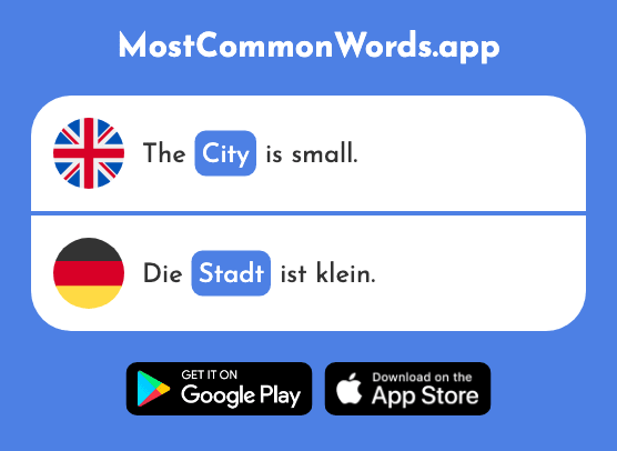 City, town - Stadt (The 204th Most Common German Word)
