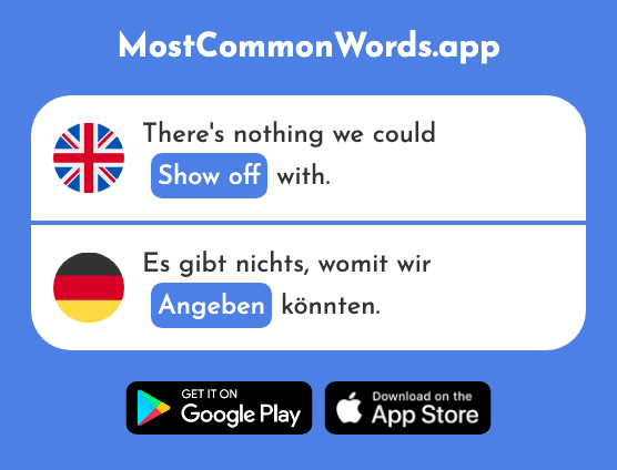 Claim, declare, show off, brag - Angeben (The 733rd Most Common German Word)