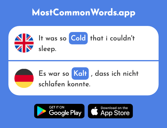 Cold - Kalt (The 887th Most Common German Word)