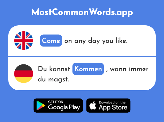 Come - Kommen (The 62nd Most Common German Word)